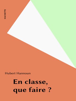 cover image of En classe, que faire ?